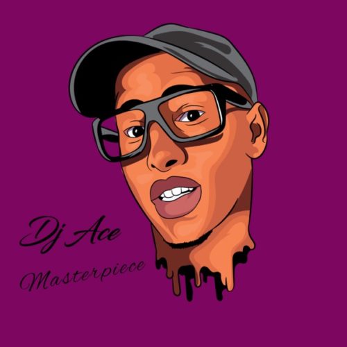 DJ Ace - Masterpiece - EP