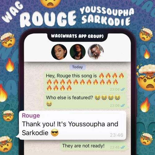 Rouge - W.A.G ft. Sarkodie & Yousspupha