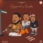 D-Black – Enjoyment Minister ft. Stonebwoy & Quamina MP