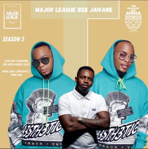 Major League & Jaivane - Amapiano Live Balcony Mix Africa B2B (S2 EP13)