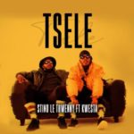 Stino Le Thwenny – Tsele ft. Kwesta