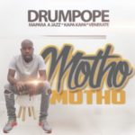 Drum Pope – Motho ft. Mapara A Jazz, Kapa Kapa & Venerate