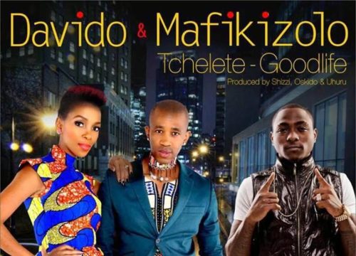 Davido - Tchelete (Goodlife) ft. Mafikizolo
