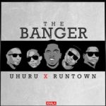 Runtown – The Banger ft. Uhuru