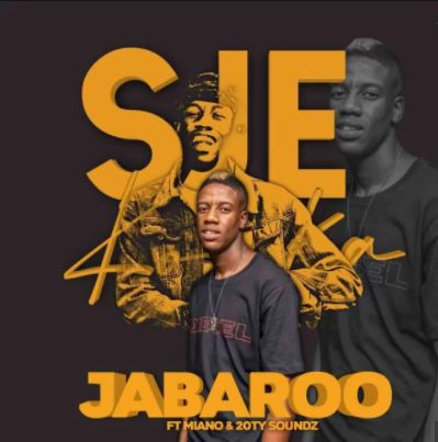 Sje Konka – Jabaroo ft. Miano & 20ty Soundz