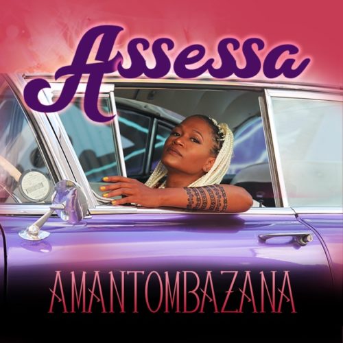 Assessa – Amantombazana