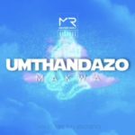 Makwa – uMthandazo