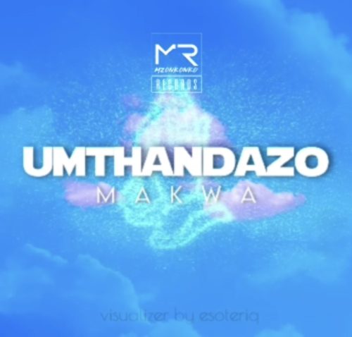 Makwa – uMthandazo