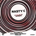 Nasty C – Jack
