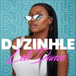 DJ Zinhle – Let’s Dance – EP