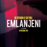 De Mthuda & Sir Trill – Emlanjeni ft. Da Musical Chef (Official)