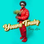 Benny Afroe – Yours Truly – EP