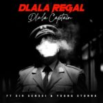 Dlala Regal – Dlala Captain ft. Sir Sensei & Young Stunna