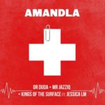 Dr Duda, Mr JazziQ & Kings Of The Surface – Amandla ft. Jessica LM