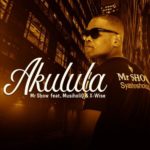 Mr Show – Akulula ft. MusiholiQ & X-Wise