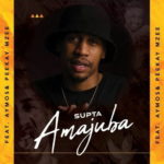 Supta – Amajuba ft. Aymos & Peekay Mzee