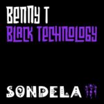 Benny T – Black Technology – EP