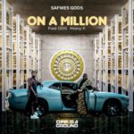 Heavy K, Fuse ODG & Safwes gods – On a Million