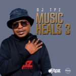 DJ Tpz – Music Heals 3 – EP