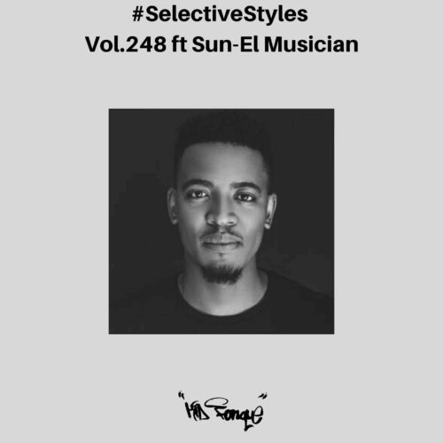 Sun-El Musician & Kid Fonque – Selective Styles Show 248 Mix