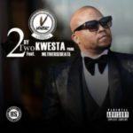 Vontebz – 2 By 2 ft. Kwesta