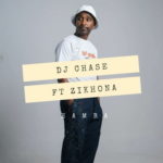 DJ Chase – Hamba ft. Zikhona