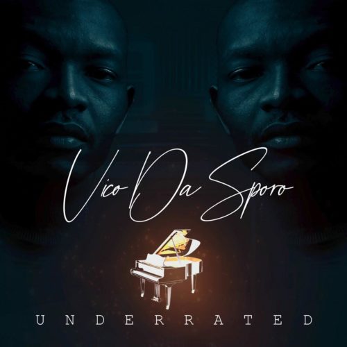 ALBUM: Vico Da Sporo – Underrated