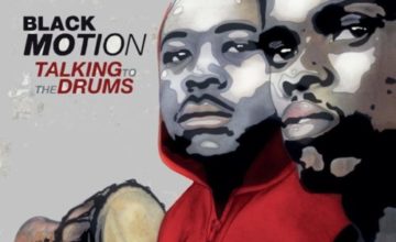 ALBUM: Black Motion – Talking To The Drums