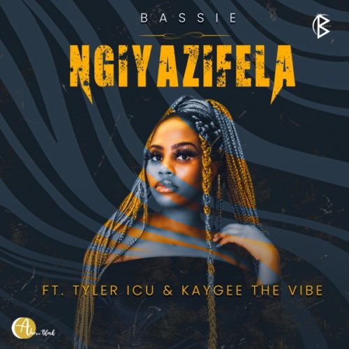 Bassie - Ngiyazifela ft. Tyler ICU & Kaygee The Vibe