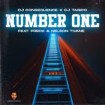 DJ Consequence & DJ Tarico – Number One ft. Preck & Nelson Tivane