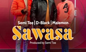 D-Black, Semi Tee & Malemon – Sawasa