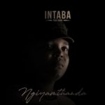 Intaba Yase Dubai – Ngiyamthanda