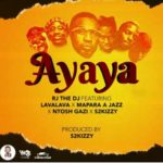 RJ The DJ – Ayaya ft. Mapara A Jazz, Lava Lava, S2Kizzy & Ntosh Gazi