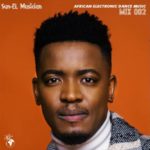 Sun-EL Musician – African Electronic Dance Music Mix 002