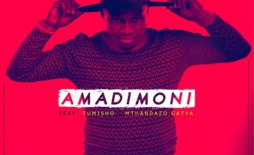 Comado – Amadimoni ft. Tumisho & Mthandazo Gatya