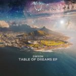 Dwson – Table of Dreams EP