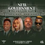KayGee DaKing, Bizizi & Mapara A Jazz – New Government – EP
