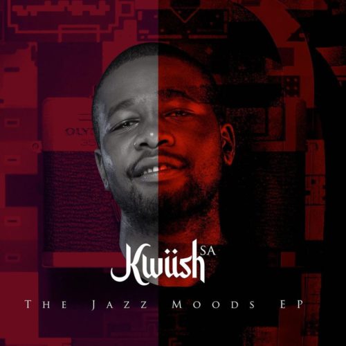 Kwiish SA – The Jazz Moods EP