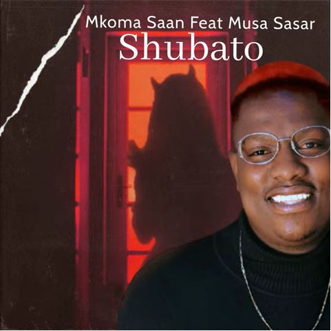 Mkoma Saan - Shubato ft. Musa Sasar