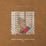 Pierre Johnson & Jason Scoble – Better Days