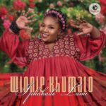 Winnie Khumalo – Iphakade Lami EP