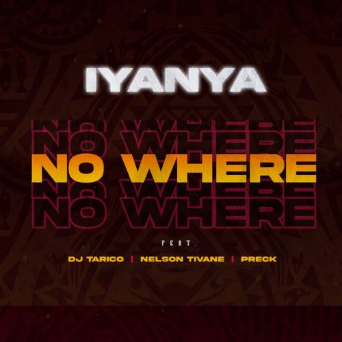 No Where ft. DJ Tarico, Nelson Tivane & Preck