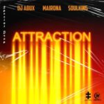 DJ Abux & Soulking – Attraction ft. Mairona