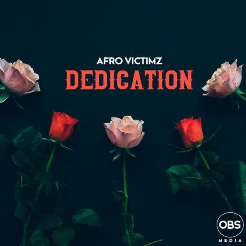 Afro Victimz – Dedication (Original Mix)