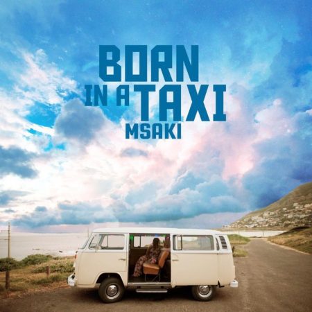 Msaki – Born In A Taxi (Acoustic)
