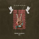 Pierre Johnson – No Beef