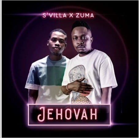 S'Villa - Jehova ft. Zuma