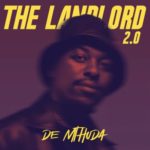 ALBUM: De Mthuda – The Landlord 2.0