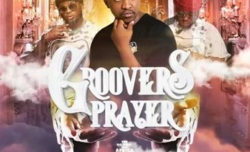 Luudadeejay,  Balcony Mix Africa & Major League DJ - Groovers Prayer