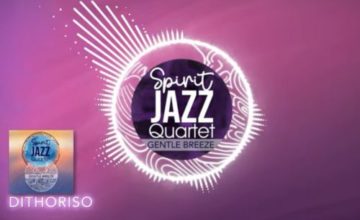Spirit Of Praise – Spirit Jazz Quartet (Dithoriso)